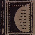 Alexakis Deep In The Heart Of The Beast In The Sun